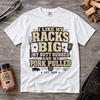 I Like My Racks Big T-Shirt — Funny BBQ Pork Pulled Comfort Colors Tee