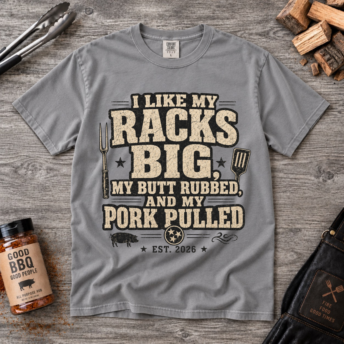 I Like My Racks Big T-Shirt — Funny BBQ Pork Pulled Comfort Colors Tee